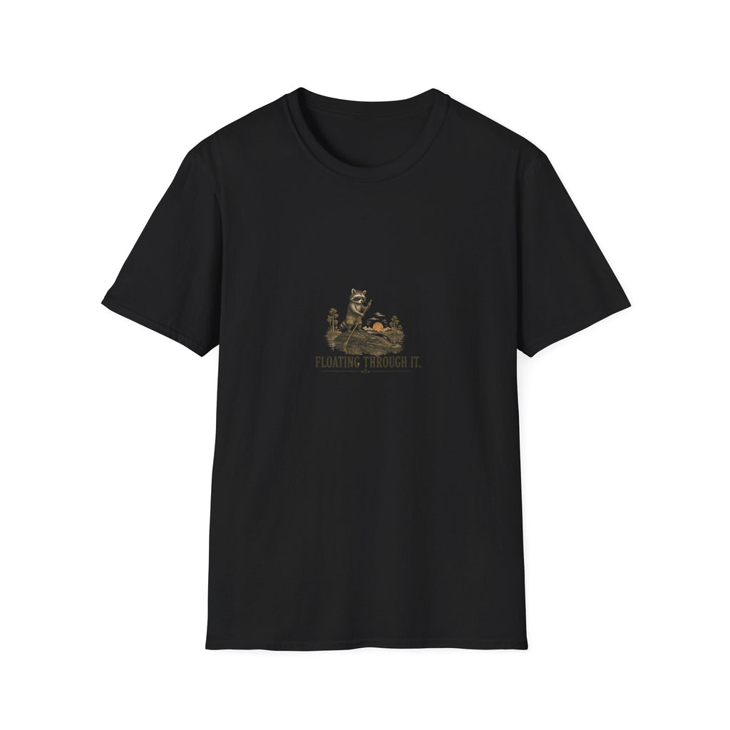Floating Through Raccoon It T-shirt