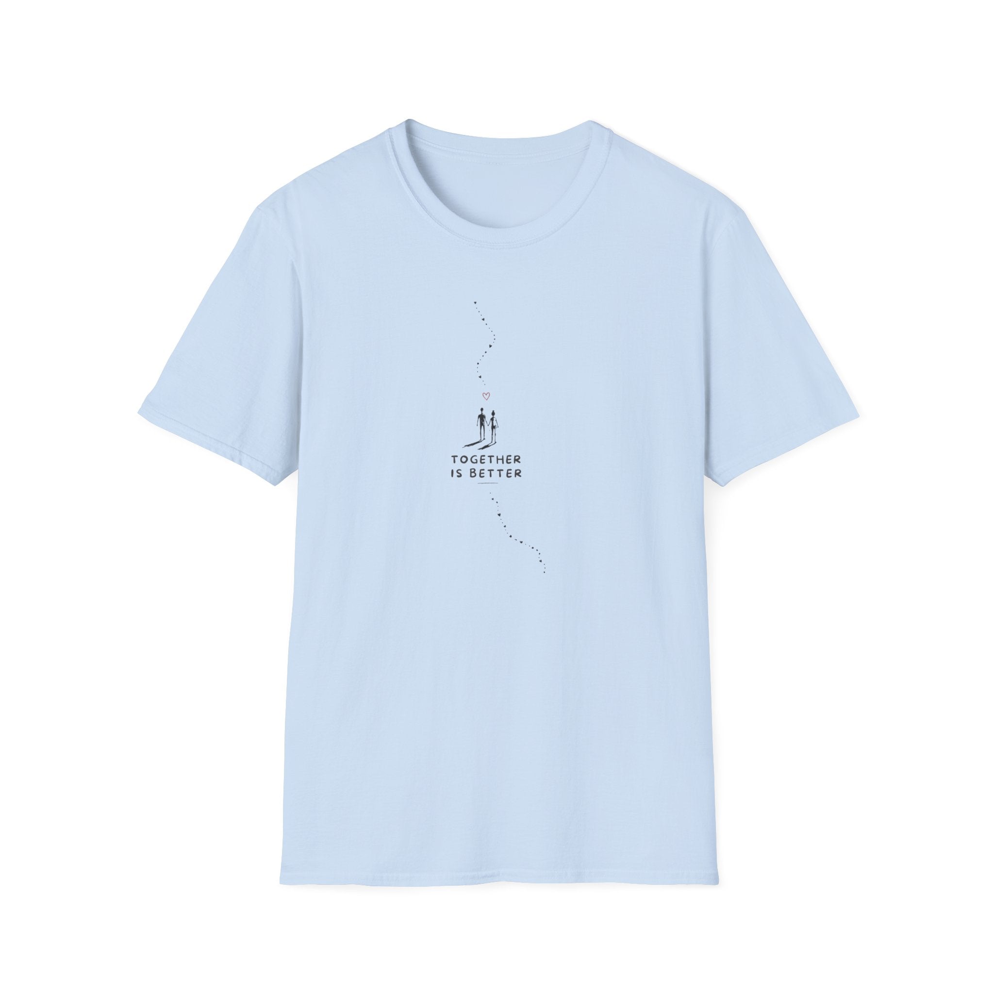 Together Is Better T-shirt