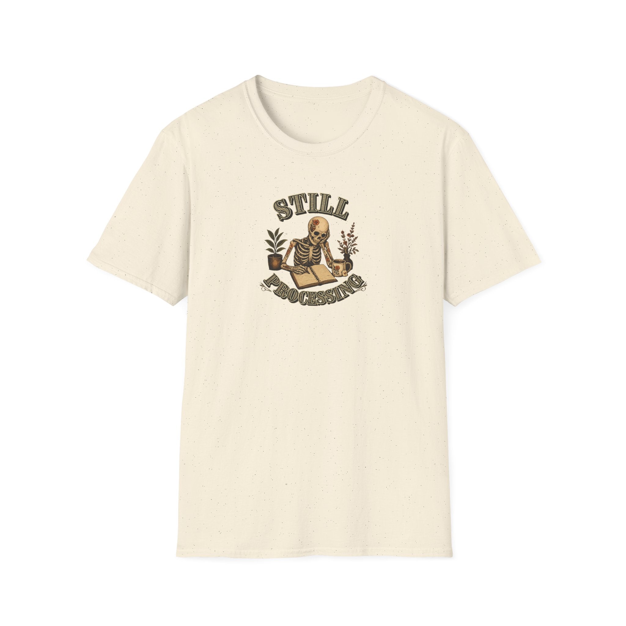 Still Processing T-shirt