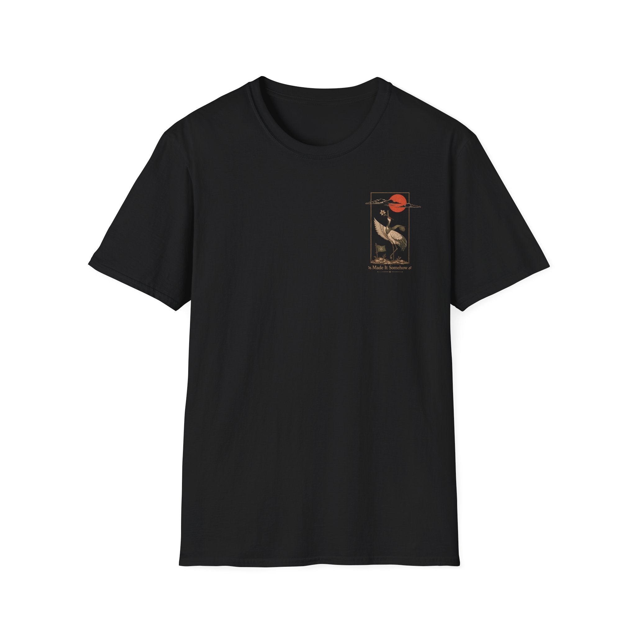 Made It Somehow T-shirt