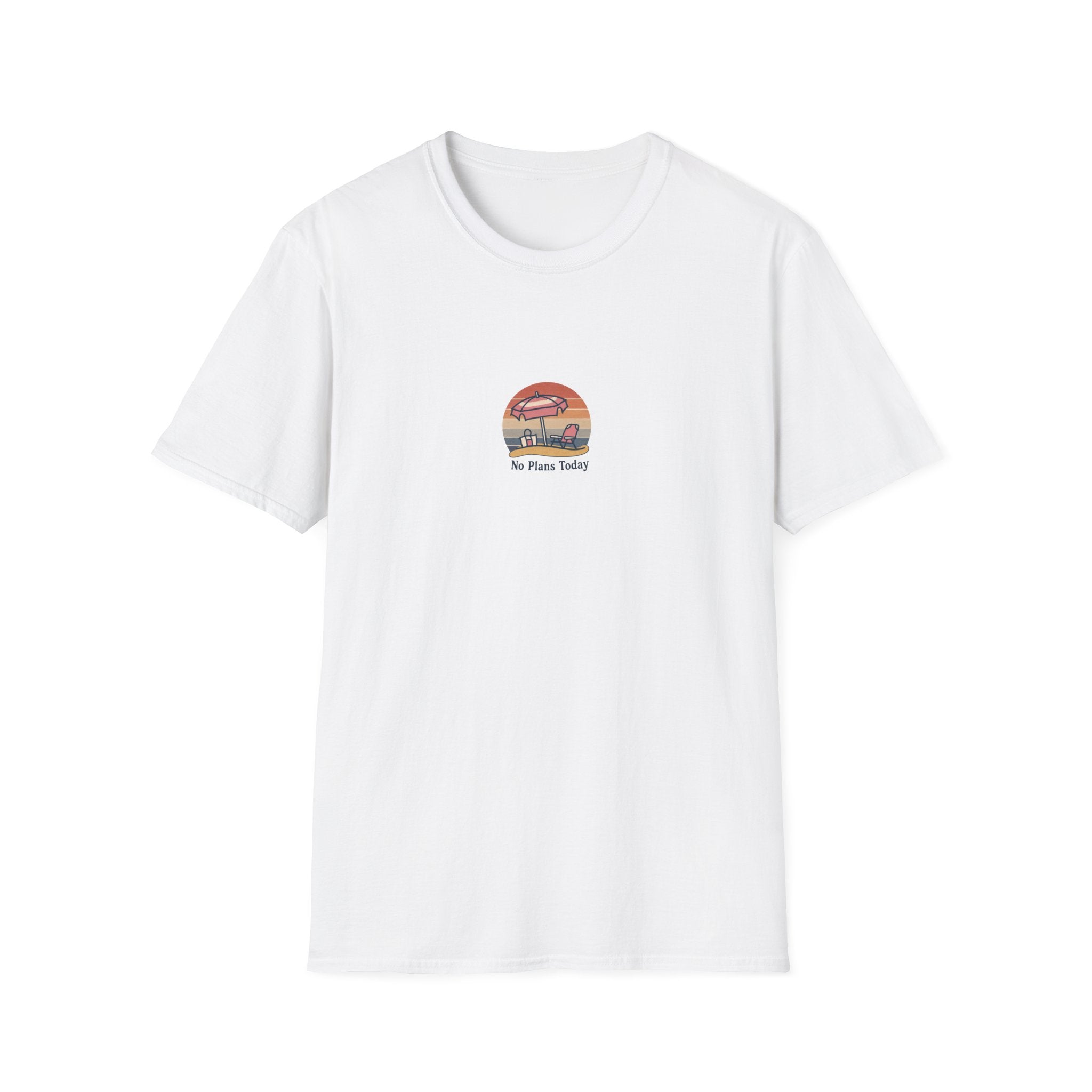No Plans Today T-shirt