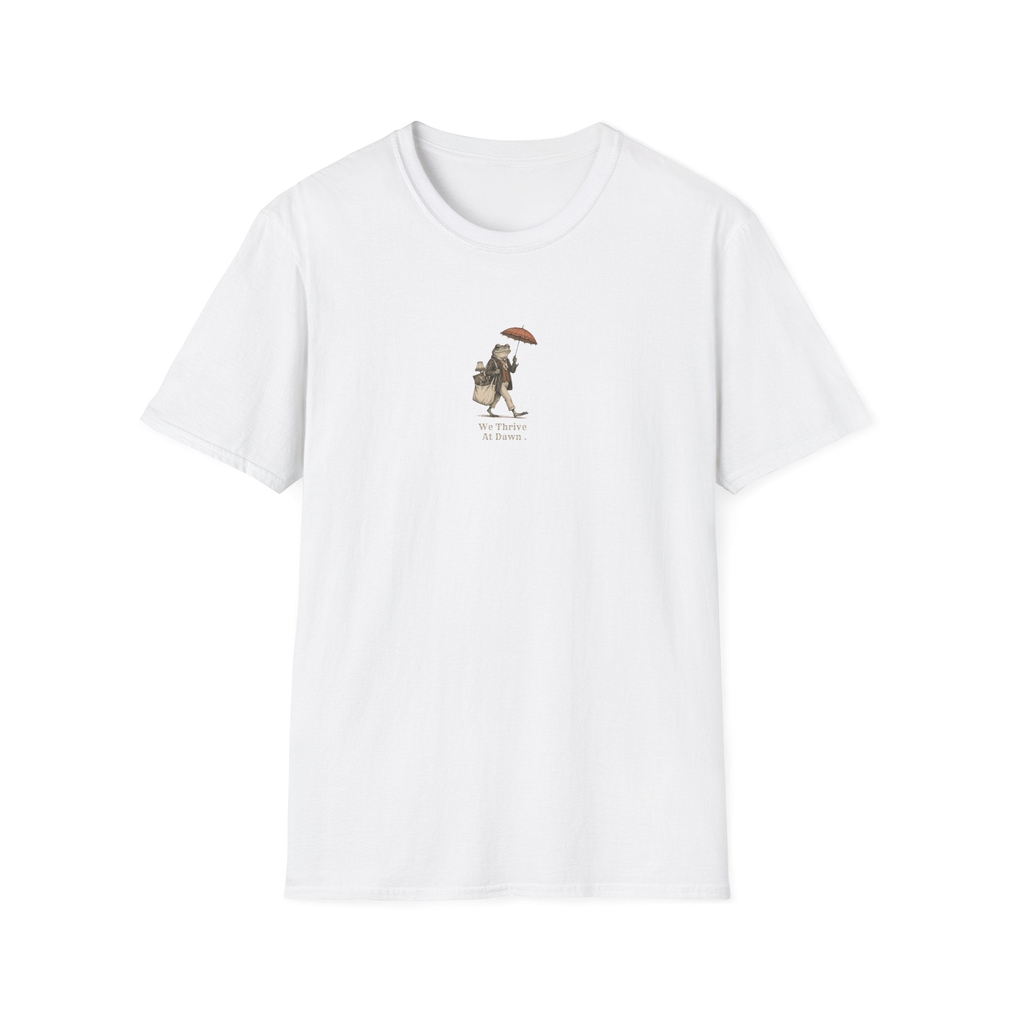 We Thrive At Dawn T-shirt