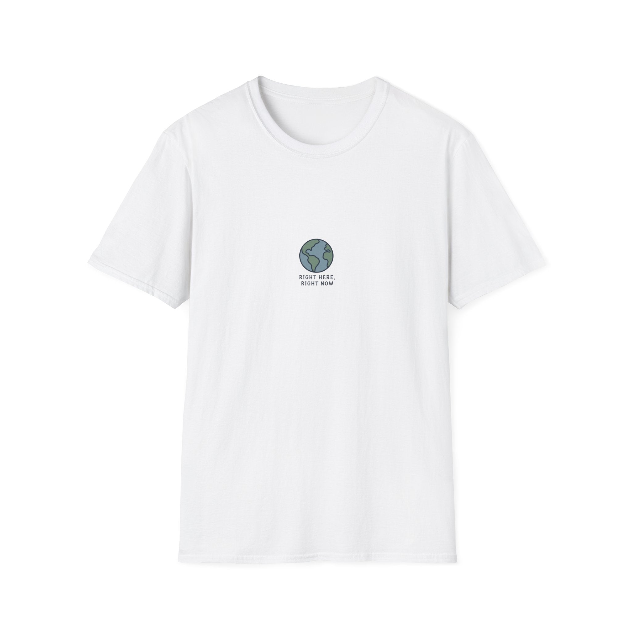 Right Here Right Now T-shirt