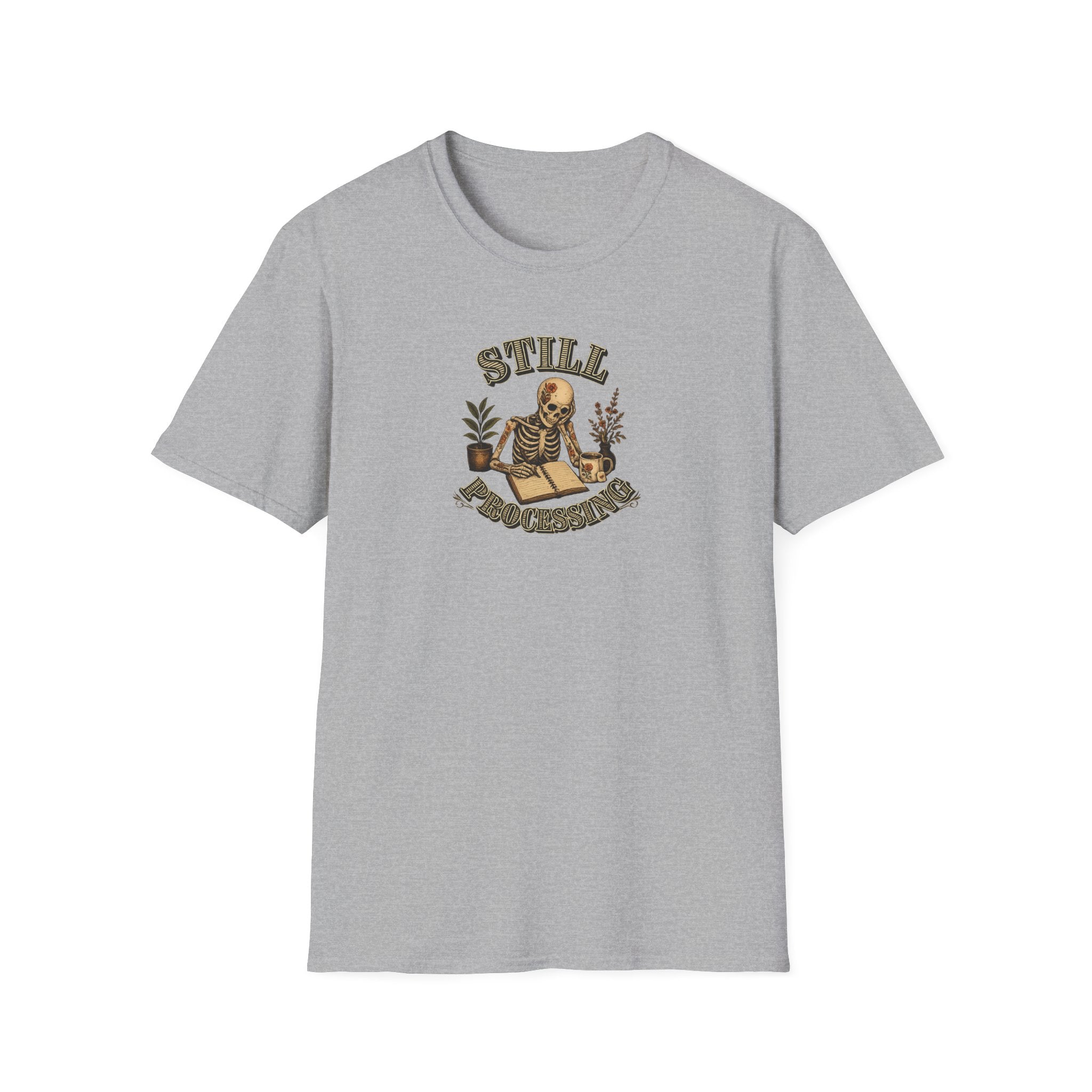 Still Processing T-shirt