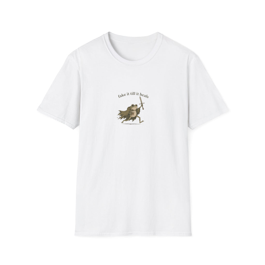 Fake It Till It Heals T-shirt