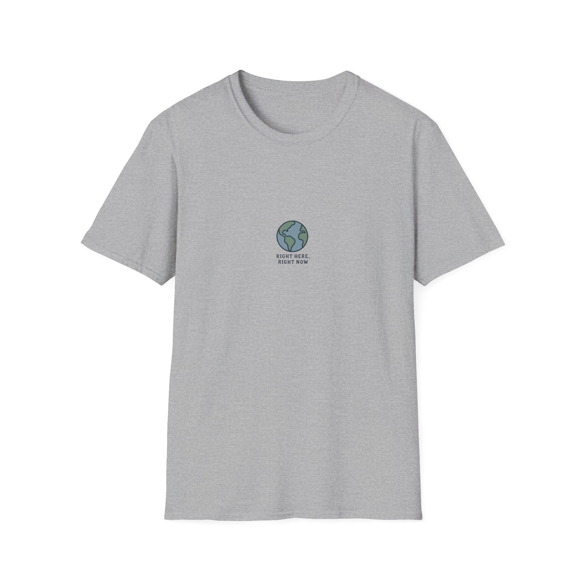 Right Here Right Now T-shirt