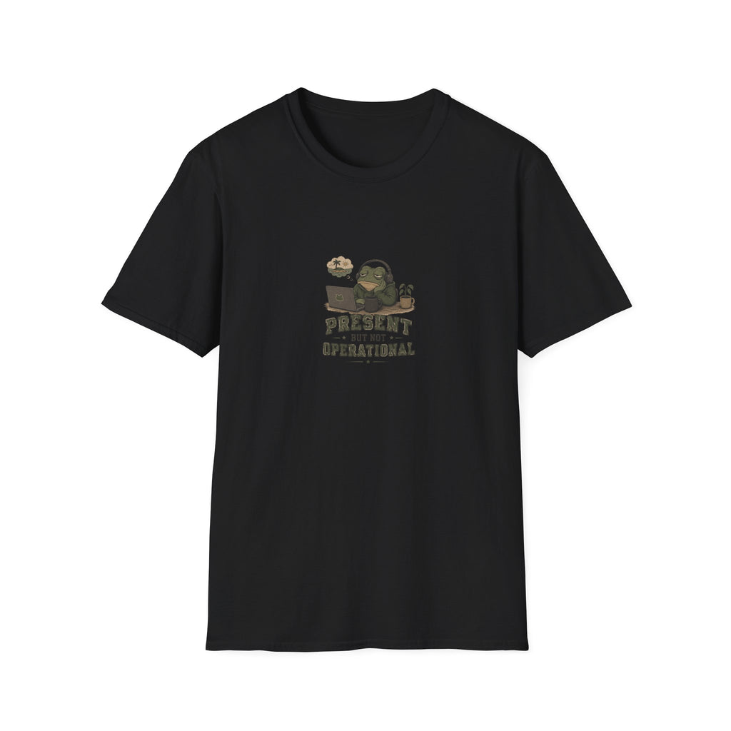 Present But Not Operational T-shirt