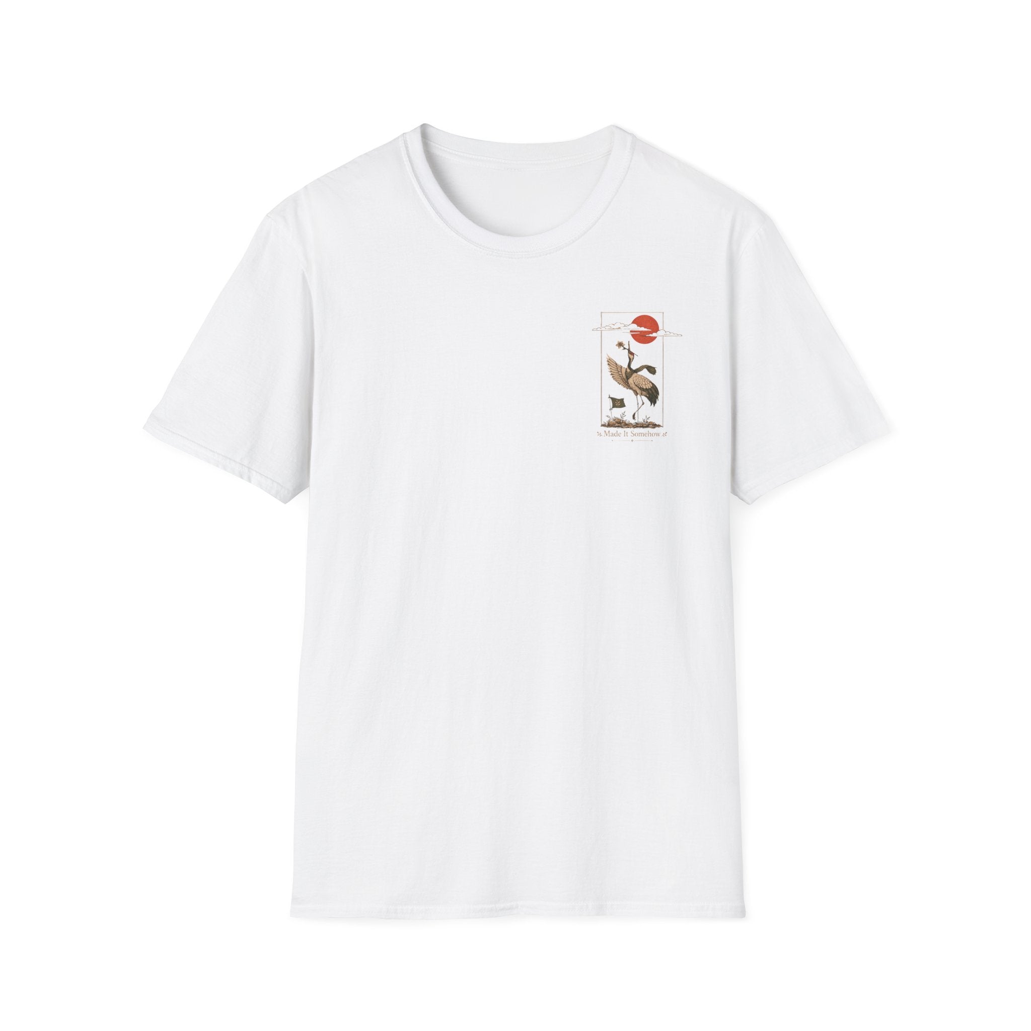 Made It Somehow T-shirt