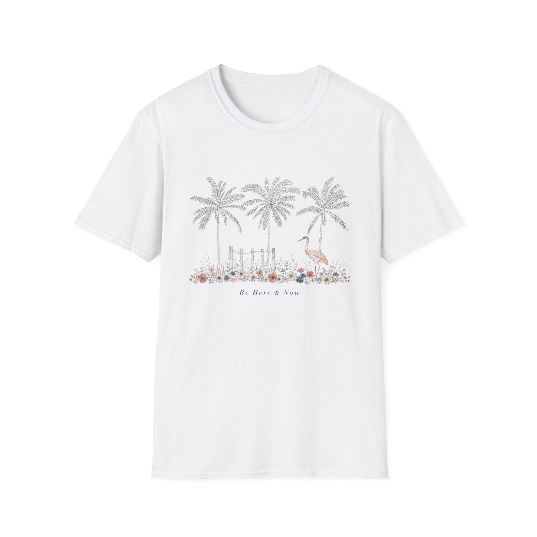 Be Here And Now T-shirt