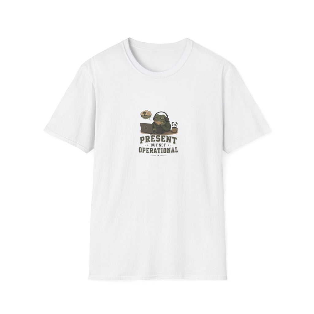 Present But Not Operational T-shirt