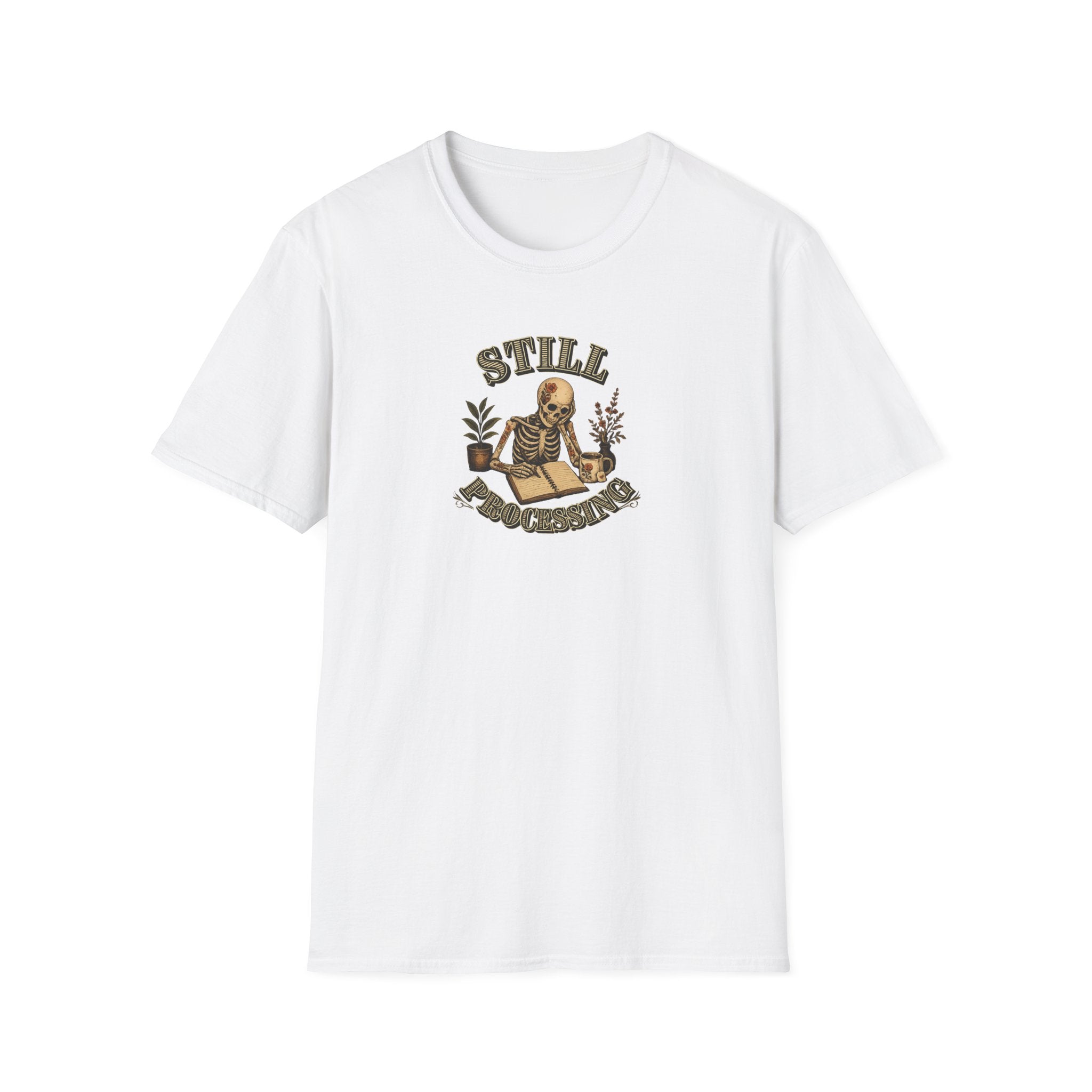 Still Processing T-shirt
