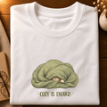 Cozy Is Enough T-shirt