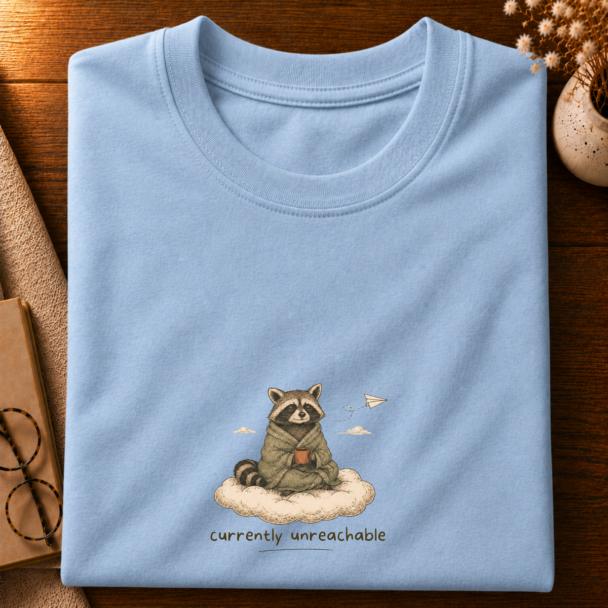Currently Unreachable T-shirt