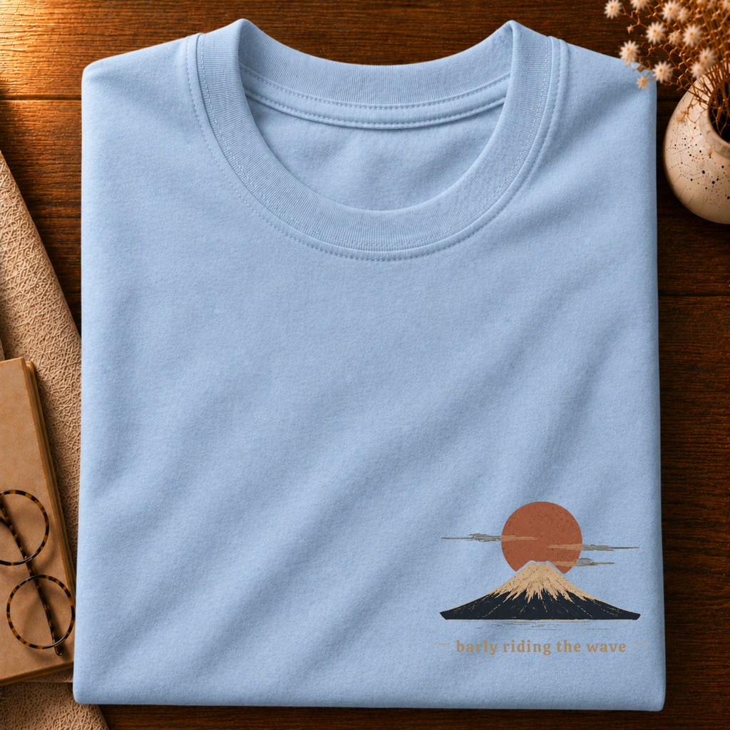 Barely Riding The Wave T-shirt