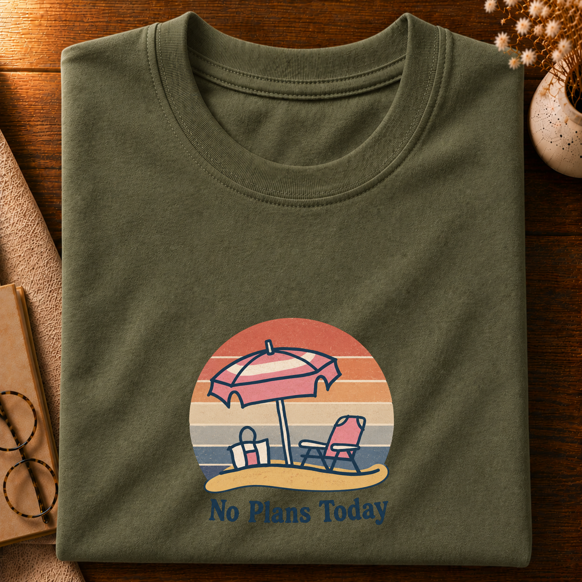 No Plans Today T-shirt