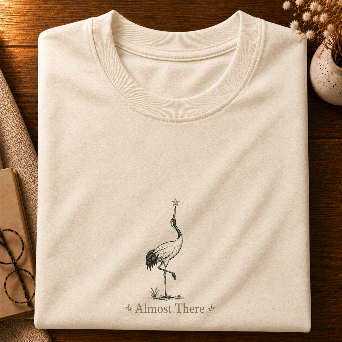 Almost There T-shirt