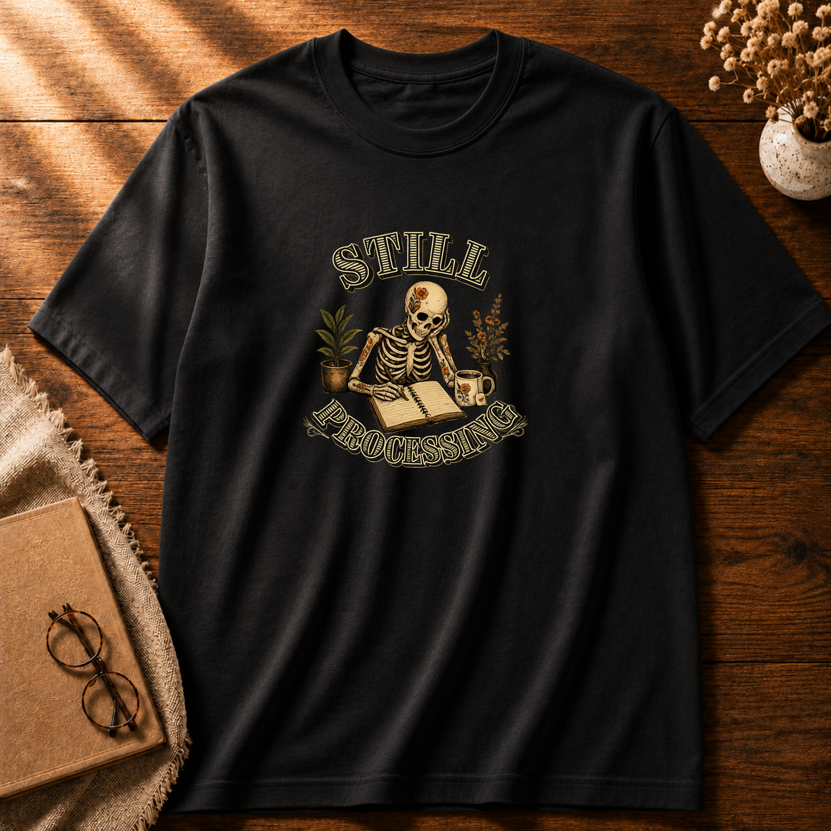 Still Processing T-shirt