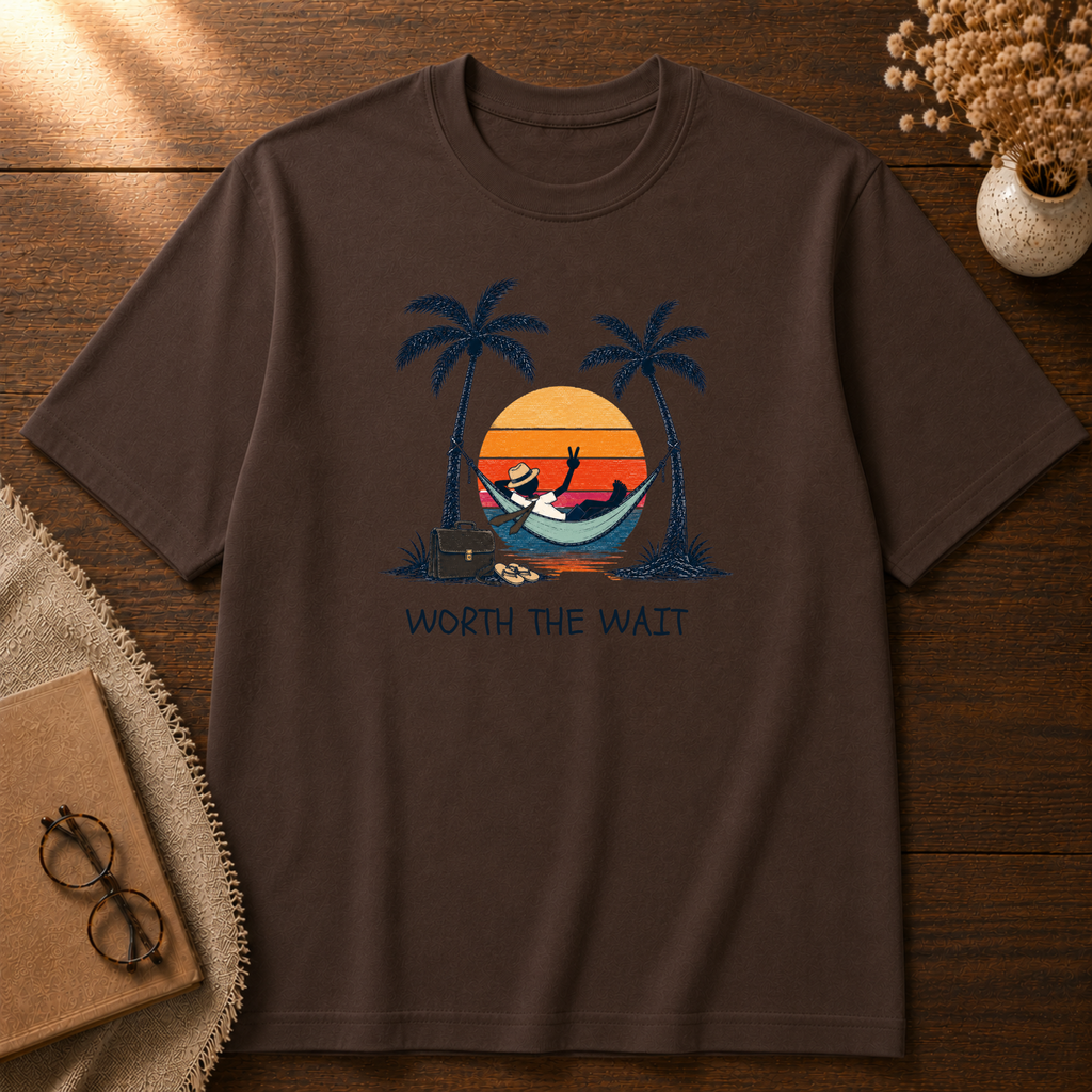 Worth The Wait T-shirt