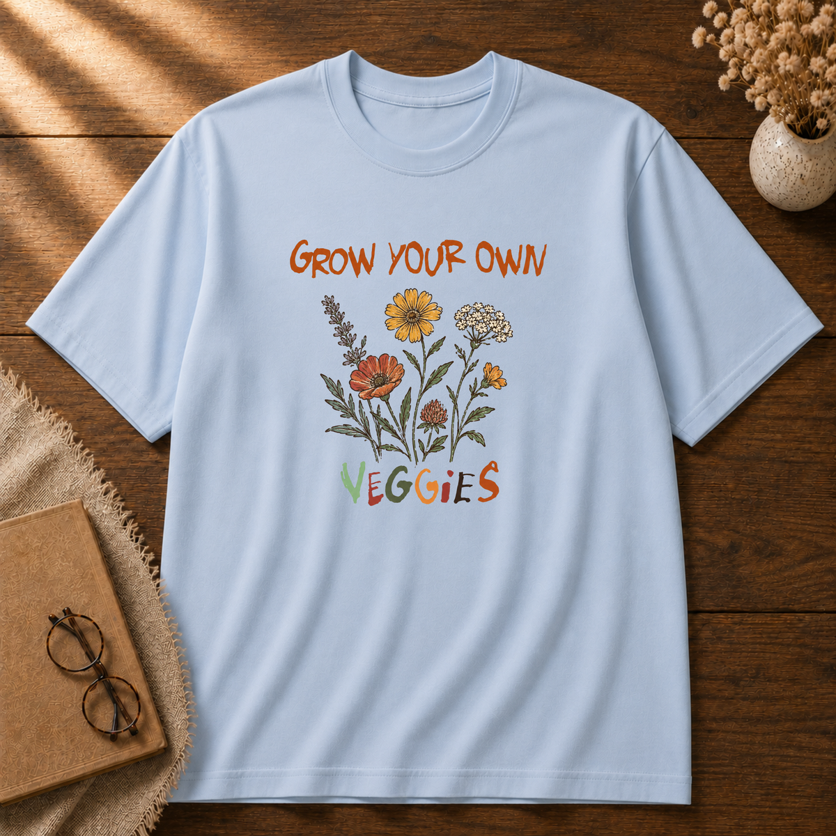 Grow Your Own Veggies T-shirt