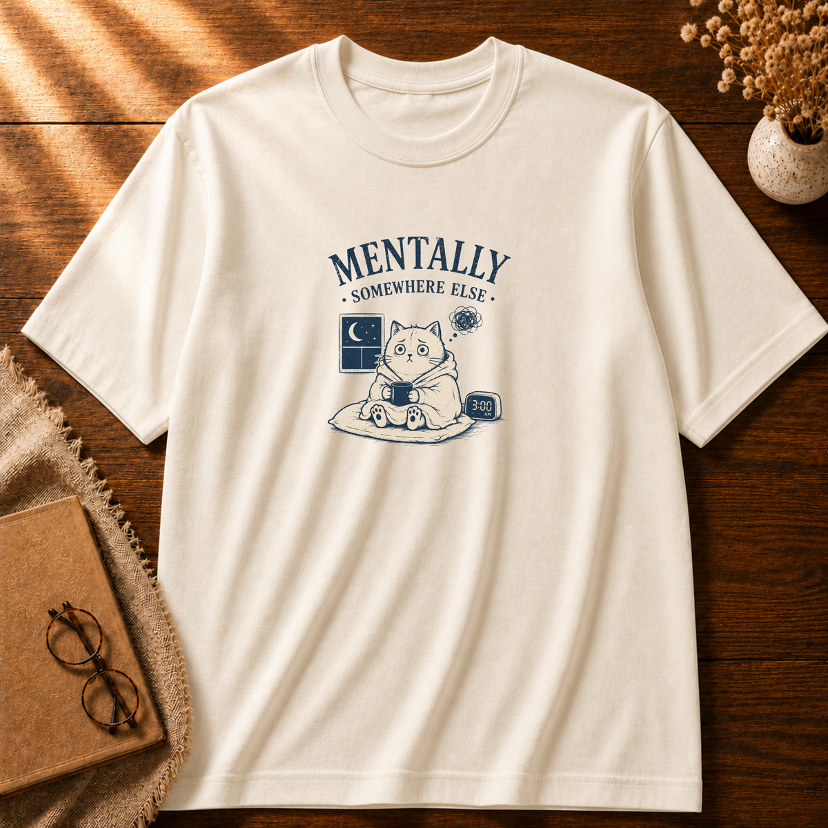 Mentally Somewhere Else T-shirt