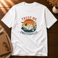 Trust Me Emotionally T-shirt