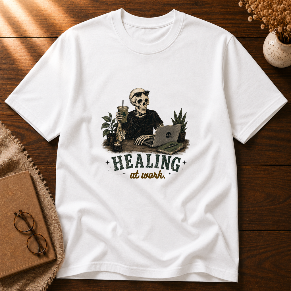 Healing At Work T-shirt